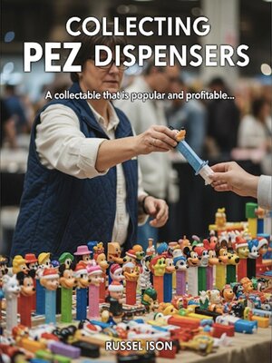 cover image of Collecting PEZ Dispensers